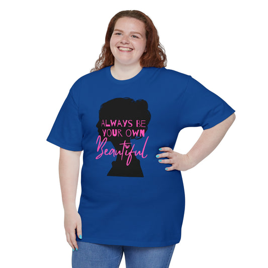 Always Be Your Own Beautiful (unisex) image 1